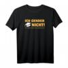 Ich Gender Nicht Ich Habe Einen Schulabschluss Männer T-Shirt – Humorvolles Statement für Absolventen