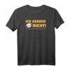 Ich Gender Nicht Ich Habe Einen Schulabschluss Männer T-Shirt – Humorvolles Statement für Absolventen