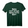 Nicht Mein Zirkus Nicht Meine Affen - Lustiges Affen Spruch T-Shirt für Freunde, Kollegen und Tierliebhaber