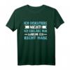 Ich diskutiere nicht Ich erkläre nur warum ich Recht habe - Witziges T-Shirt für kluge Köpfe, Besserwisser & Streithähne