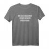 Wie gut, dass mich keiner denken hören kann. Lustiges Sarkasmus T-Shirt – Originelles Geschenk für Choleriker, Arbeitskollegen und Freunde