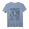 Lustiges 30er Geburtstag T-Shirt für Männer - Ich bin jetzt 30, laut und deutlich feiern