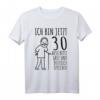 Lustiges 30er Geburtstag T-Shirt für Männer - Ich bin jetzt 30, laut und deutlich feiern