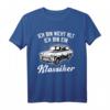 Ich bin nicht alt ich bin ein Klassiker - Trabant 601 Trabi T-Shirt für Kultauto Fans und Oldtimer Liebhaber