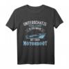 Motorboot Spruch T-Shirt für Männer - Lustiges Geschenk für Bootsfahrer, Motorbootliebhaber & Wassersportfans zu Weihnachten & Geburtstag