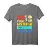 Lustiges 18. Geburtstag T-Shirt - Ich Wurde 18 Als Ich Im Lockdown War Geschenk für Jungen, Mädchen, Männer und Frauen
