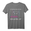 Ich werde nicht älter ich level up - Lustiges Gaming T-Shirt für Zocker, Nerds & Geek zum Geburtstag, Ostern & Gaming-Event