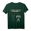 ALTER, HAST DU TRAINIERT ? - Lustiges Bodybuilder T-Shirt für Männer und Frauen, perfektes Geschenk für Fitness- und Krafttraining-Fans