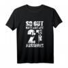 So Gut Kann Man Mit 21 Aussehen - Lustiges 21. Geburtstag T-Shirt für Männer & Frauen, Geschenkidee & Partydeko