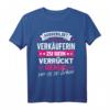 Verrückte Verkäuferin Kauffrau Einzelhandel lustiges Spruch T-Shirt - Perfektes Geschenk für Verkäuferinnen mit Humor und Herz