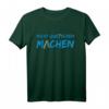 Nicht Quatschen Machen T-Shirt mit Farbroller und Leiter Motiv – Humorvolles Handwerker- und Malermeister-Shirt für Azubi, Lehrling & Profi