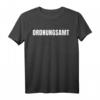 Ordnungsamt Polizei T-Shirt für Fasching & Arbeit - Lustiges Kostüm für Beamte im öffentlichen Dienst & Fasnacht