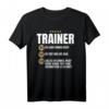 Lustiges Trainer Geschenk-Idee - Witziges Coach Team Shirt für Kollegen, Freunde und Familienmitglieder mit Humor
