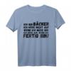 Lustiges Bäcker T-Shirt mit Berufsspruch - Geschenk für Bäckerinnen, Bäcker, Auszubildende & Hobbybäcker zu Geburtstag & Weihnachten