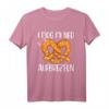 I Mog Mi Ned Aufbrezeln Volksfest Bier Dirndl Trachten T-Shirt - Lustiges Bayrisches Outift für Zeltfeste & Traditionelle Partys
