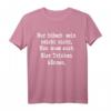 Nur hübsch sein reicht nicht. Man muss auch Bier trinken T-Shirt – Lustiges Geschenk für Freunde, Männer, Frauen & Familie