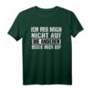 Ich Reg Mich Nicht Auf Die Anderen Regen Mich Auf T-Shirt - Lustiges Sprüche Shirt für Party, Spaß und Geschenkideen
