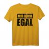 Mir Doch Egal T-Shirt mit Spruch – Lustiges Ironisches Statement für Geburtstag, Muttertag, Vatertag & Weihnachten