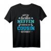 Nur die besten Neffen werden zum Cousin befördert T-Shirt – Lustiges Familiengeschenk für Neffen mit Spruch