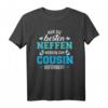 Nur die besten Neffen werden zum Cousin befördert T-Shirt – Lustiges Familiengeschenk für Neffen mit Spruch