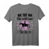 Pferd Damen Mädchen Spruch - Die Tut Nix Die Will Nur Reiten T-Shirt für Pferdeliebhaber und Reitsportfans zum Geburtstag, Weihnachten & Muttertag