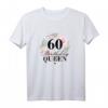 60. Geburtstag Birthday Queen T-Shirt – Perfektes Geschenk für Frauen zum 60. Geburtstag, Mutter, Tochter, Freundin