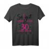 30 Jahre Dienstjubiläum T-Shirt – Lustiges Firmenjubiläum Geschenk zum 30. Betriebsjubiläum