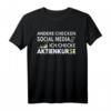 Ich Checke Aktienkurse - Lustiges Aktionär Investor Aktie T-Shirt für Trader, Broker & Börsenbegeisterte