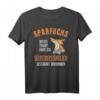 Sparfuchs Spardose Münzen Dose Sparen Geiz Schwabe Geld T-Shirt – Humorvolles Geschenk für Sparsame und Minimalisten