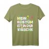 Lustiges Karneval Kostüm T-Shirt mit Spruch 'Mein Kostüm ist in der Wäsche' – Last-Minute Fasching Kostüm für Damen und Herren