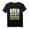 Bier Aktivist Biertrinker Bierliebhaber lustiges T-Shirt – Perfekt für Partys, Feiern & Mallorca-Urlaub