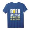 Bier Aktivist Biertrinker Bierliebhaber lustiges T-Shirt – Perfekt für Partys, Feiern & Mallorca-Urlaub