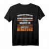 Lustiges Martin Name Vorname Geburtstags T-Shirt - Originelles Geschenk für Männer, Frauen & Freunde