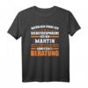 Lustiges Martin Name Vorname Geburtstags T-Shirt - Originelles Geschenk für Männer, Frauen & Freunde