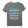 Teamleiter T-Shirt - Beratung & Team-Leitung im Büro | Lustiges Abschiedsgeschenk für Kollegen & Berufstätige