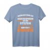 Lustiges Stefan Name Vorname Geburtstags T-Shirt – Originelles Geschenk für Männer mit Namen, perfekt für den Geburtstag