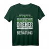 Dreher Zerspanungsmechaniker Fräser Spruch T-Shirt – Lustiges Berufsgeschenk für Mechaniker, Kollegen & Arbeitskollegen