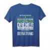Dreher Zerspanungsmechaniker Fräser Spruch T-Shirt – Lustiges Berufsgeschenk für Mechaniker, Kollegen & Arbeitskollegen