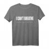 I CAN'T BREATHE - Black Lives Matter T-Shirt gegen Rassismus, für Gerechtigkeit & Gleichberechtigung