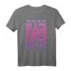 Black History Month Shirt - Black Lives Matter, Empowerment & Kulturelles Pride für Schwarze Gemeinschaften