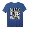 Black Lives Matter T-Shirt – Unterstützung für soziale Gerechtigkeit und Gleichberechtigung