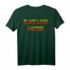 Black Lives Matter Shirt für Afroamerikaner und Afrika-Liebhaber - Gegen Rassismus, für Menschenrechte & als Geschenk zum Geburtstag, Vatertag & mehr