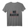 Sag nein zu Rassismus! Black Lives Matter T-Shirt – Ideales Geschenk für Aktivisten, Demos und politisches Engagement gegen Diskriminierung