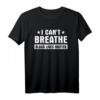 I Can't Breathe Black Lives Matter T-Shirt – Solidaritäts- und Protestkleidung für soziale Gerechtigkeit