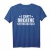 I Can't Breathe Black Lives Matter T-Shirt – Solidaritäts- und Protestkleidung für soziale Gerechtigkeit