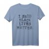 Black Lives Matter Politisches Anti-Rassismus T-Shirt – Für soziale Gerechtigkeit & gegen Rassismus