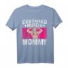 Certified Muscle Mommy Bodybuilder Muttertag Gym T-Shirt – Sportbekleidung für Frauen, Fitnessstudio & Krafttraining
