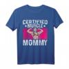 Certified Muscle Mommy Bodybuilder Muttertag Gym T-Shirt – Sportbekleidung für Frauen, Fitnessstudio & Krafttraining