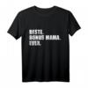 Beste Bonus Mama ever T-Shirt – Perfektes Muttertagsgeschenk für Stiefmütter, Bonus Mütter und Familienmitglieder