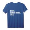 Beste Bonus Mama ever T-Shirt – Perfektes Muttertagsgeschenk für Stiefmütter, Bonus Mütter und Familienmitglieder